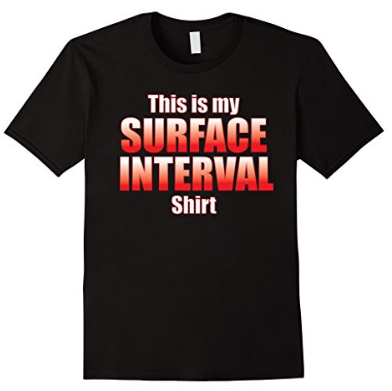 Scuba diving surface interval shirt